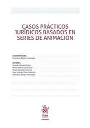 Casos Practicos Juridicos Basados en Series de Animación