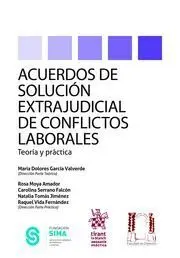 Acuerdos de Solución Extrajudicial de Conflictos Laborales Teoria y Practica