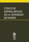 CÓDIGO DE NORMAS BÁSICAS DE LA COMUNIDAD DE MADRID