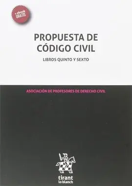 Propuesta de Código Civil Libros Quinto y Sexto