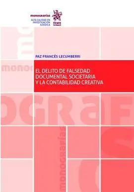 El Delito de Falsedad Documental Societaria y la Contabilidad Creativa