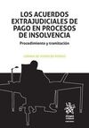 LOS ACUERDOS EXTRAJUDICIALES DE PAGO EN PROCESOS DE INSOLVENCIA