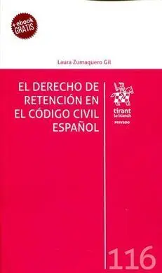 El Derecho de Retencion en el Código Civil Español