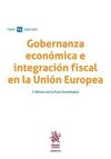 GOBERNANZA ECONÓMICA E INTEGRACIÓN FISCAL EN LA UNIÓN EUROPEA