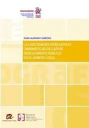 Las Sociedades Mercantiles Urbanísticas de Capital Íntegramente Público en el Ám