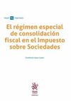 EL REGIMEN ESPECIAL DE CONSOLIDACION FISCAL EN EL IMPUESTO SOBRE SOCIEDADES