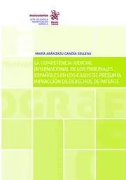 La Competencia Judicial Internacional de los Trubunales Españoles