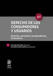 Derecho de los Consumidores y Usuarios. Tomo I y Ii