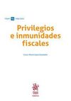 PRIVILEGIOS E INMUNIDADES FISCALES