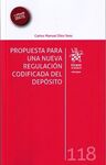 PROPUESTAS PARA UNA NUEVA REGULACIÓN CODIFICADA DEL DEPÓSITO