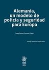 ALEMANIA, UN MODELO DE POLICIA Y SEGURIDAD PARA EUROPA