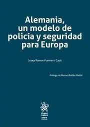 Alemania, un Modelo de Policia y Seguridad para Europa