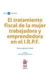 EL TRATAMIENTO FISCAL DE LA MUJER TRABAJADORA Y EMPRENDEDORA EN EL I.R.P.F.