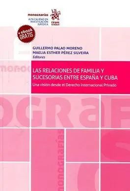 Las Relaciones de Familia y Sucesorias entre España y Cuba