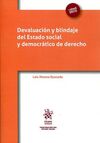 DEVALUACIÓN Y BLINDAJE DEL ESTADO SOCIAL Y DEMOCRÁTICO DE DERECHO