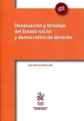Devaluación y Blindaje del Estado Social y Democrático de Derecho