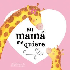 Mi Mamá me Quiere
