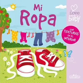 Mi Ropa I Love My Baby