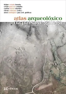 Atlas Arqueolóxico Da Paisaxe Galega