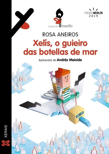 Xelís, o Guieiro Das Botellas de Mar