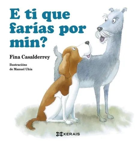 E Ti que Farías por Min?