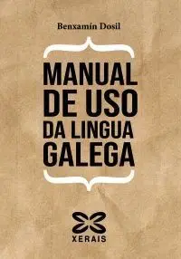 Manual de Uso Da Lingua Galega