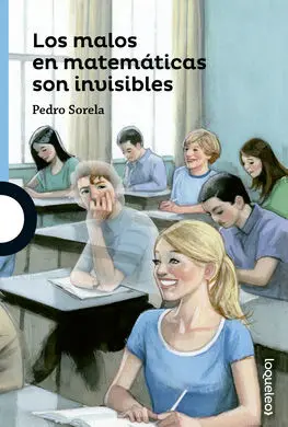 Los Malos en Matemáticas Son Invisibles