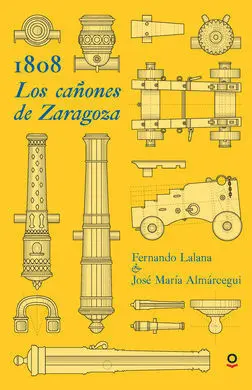 1808. Los Cañones de Zaragoza
