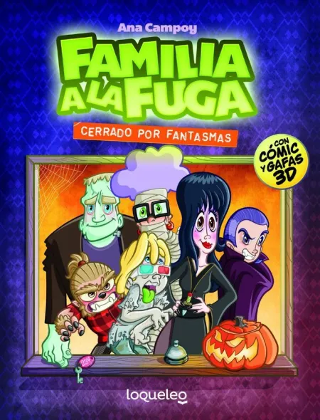 Familia a la Fuga 3. Cerrado por Fantasmas