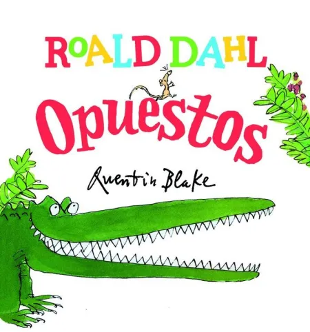 Roald Dahl: Opuestos
