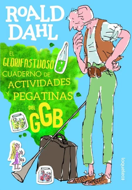 El Glorifastuosocuaderno de Actividades y Pegatinas del Gran Gigante Bonachón