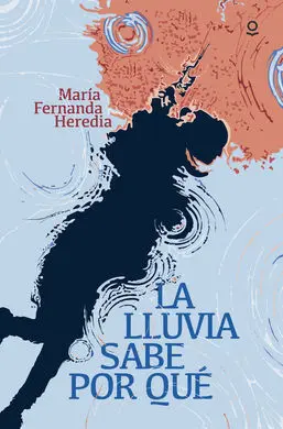 La Lluvia Sabe por que