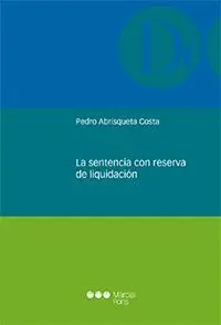 La Sentencia con Reserva de Liquidación