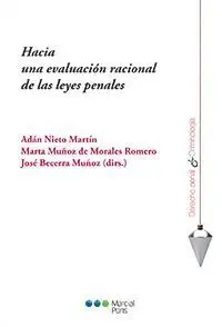 Hacia una Evaluación Racional de las Leyes Penales