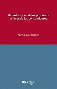 Garantías y Servicios Postventa a Favor de los Consumidores