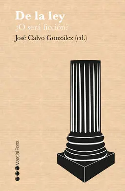 De la Ley ¿O Será Ficción?