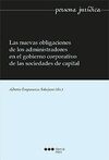 LAS NUEVAS OBLIGACIONES DE LOS ADMINISTRADORES EN EL GOBIERNO CORPORATIVO DE LAS SOCIEDADES DE CAPITAL