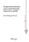 COMPORTAMIENTO HUMANO Y PENA ESTATAL: DISUASIÓN, COOPERACIÓN Y EQUIDAD