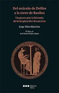Del Oraculo de Delfos a la Torre de Basilea