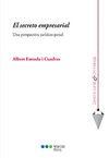 EL SECRETO EMPRESARIAL. UNA PERSPECTIVA JURIDICO-PENAL