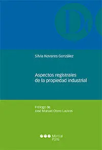 Aspectos Registrales de la Propiedad Industrial