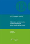 EL DERECHO ADMINISTRATIVO Y LA PREVENCION DE LA CORRUPCION URBANISTICA