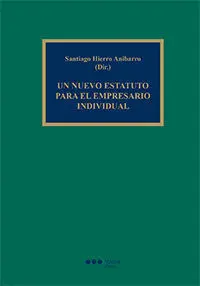 Un Nuevo Estatuto para el Empresario Individual