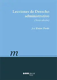 Lecciones de Derecho Administrativo (6ª Ed. )