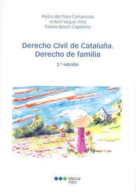 Derecho Civil de Cataluña. Derecho de Familia