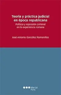 Teoría y Práctica Judicial en Época Republicana