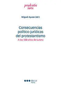 Consecuencias Político-Jurídicas del Protestantismo