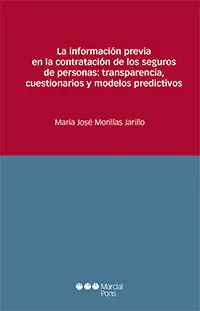 Informacion Previa en la Contratacion de los Seguros de Personas: Transparencia,