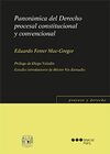 PANORAMICA DEL DERECHO PROCESAL CONSTITUCIONAL Y CONVENCIONAL
