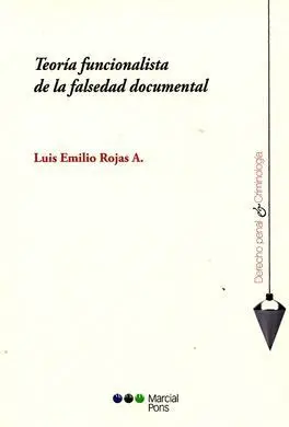 Teoría Funcionalista de la Falsedad Documental